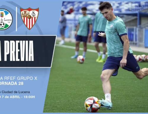 PREVIA | CD Ciudad de Lucena vs Sevilla CF C